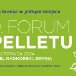 IX Forum Pelletu. 10-11 czerwca widzimy się nad morzem!